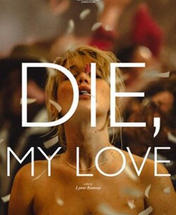 Die My Love Review: What Critics Are Saying