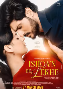 Why Ishqan De Lekhe Movie (2026) Is a Must-Watch (or Not)
